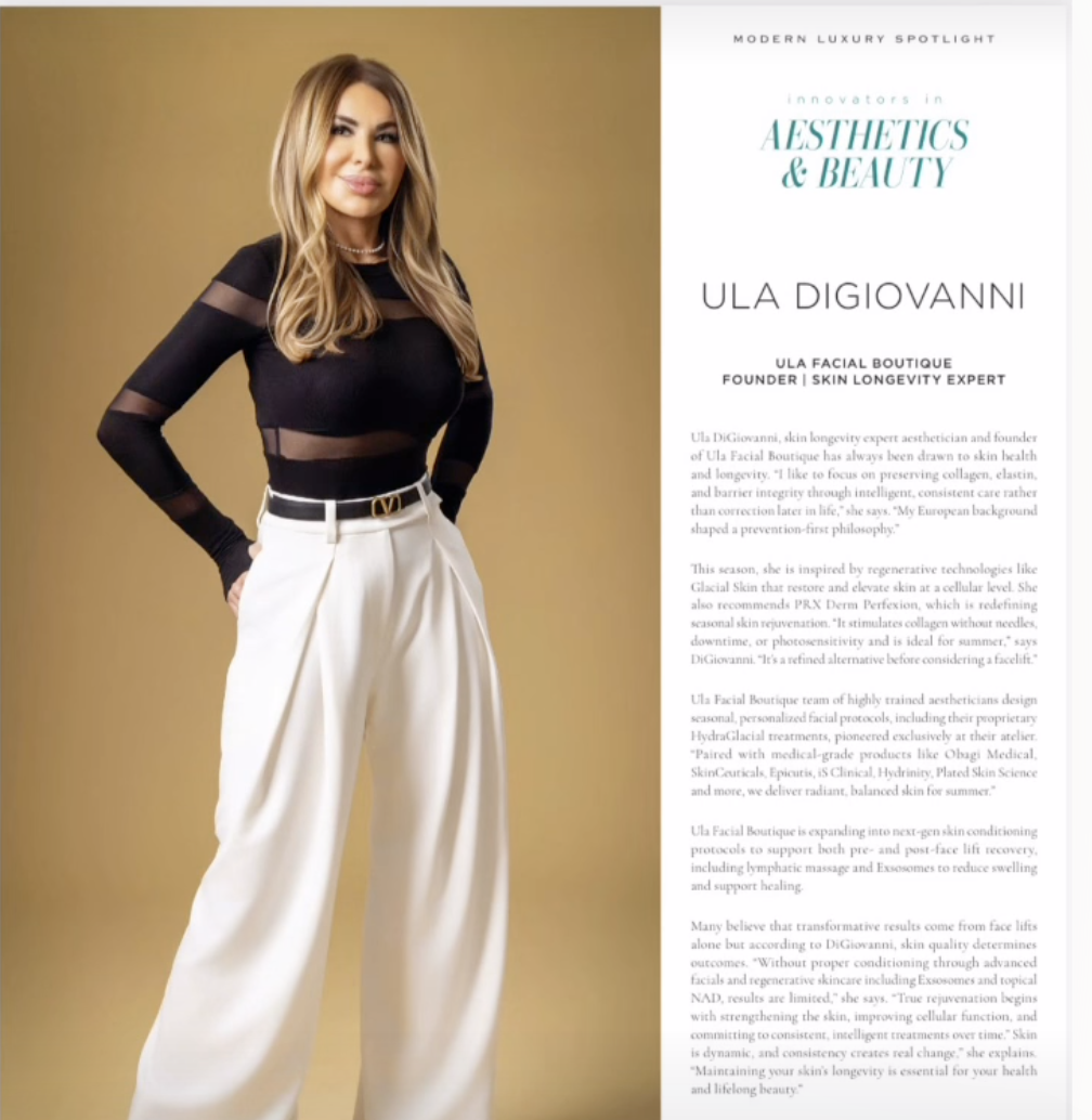 Ula DiGiovanni featured in Modern Luxury — Innovators in Aesthetics & Beauty